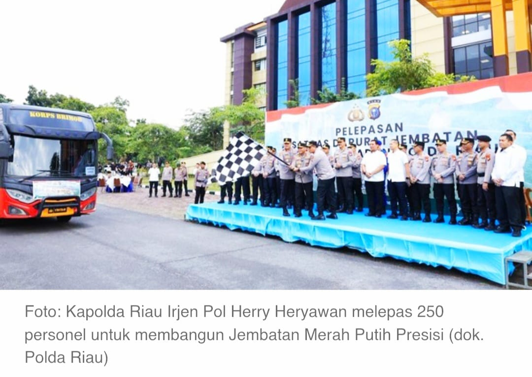 Kapolda Riau Lepas 250 Personel Satgas Bangun Jembatan Merah Putih Presisi, Wujud Nyata Polri Hadir di Daerah Terpencil