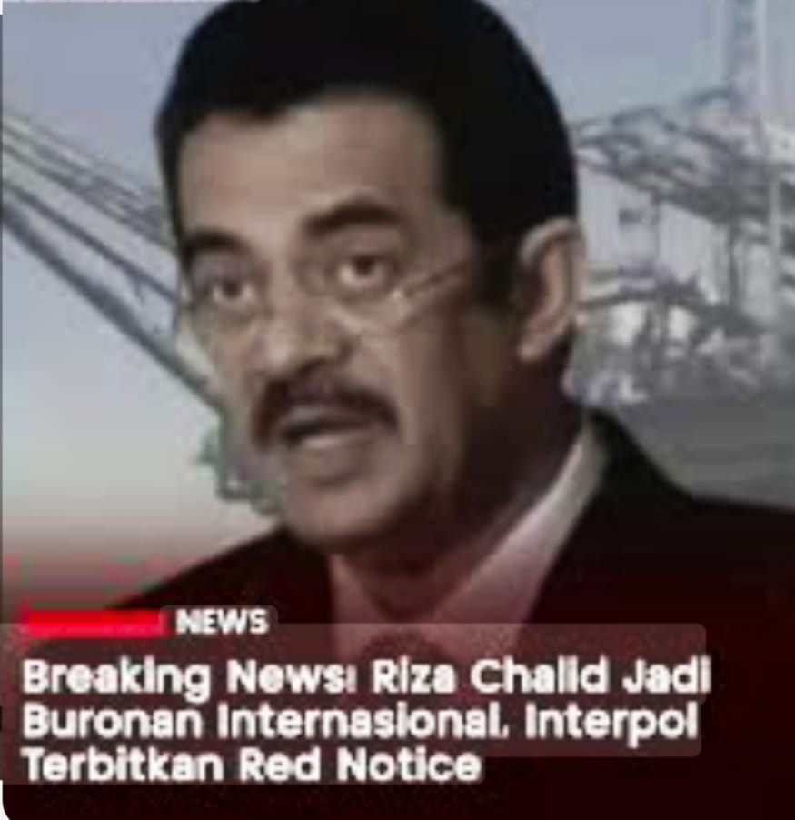 GEGER! Interpol Resmi Terbitkan Red Notice Buron Kasus Minyak Riza Chalid — Polri Klaim Sudah Identifikasi Lokasinya, Jejak Buronan Diburu Internasional! 🚨