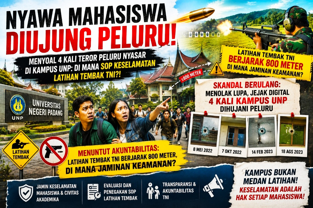 Menyoal 4 Kali Teror Peluru Nyasar di Kampus UNP: Di Mana SOP Keselamatan Latihan Tembak TNI?!