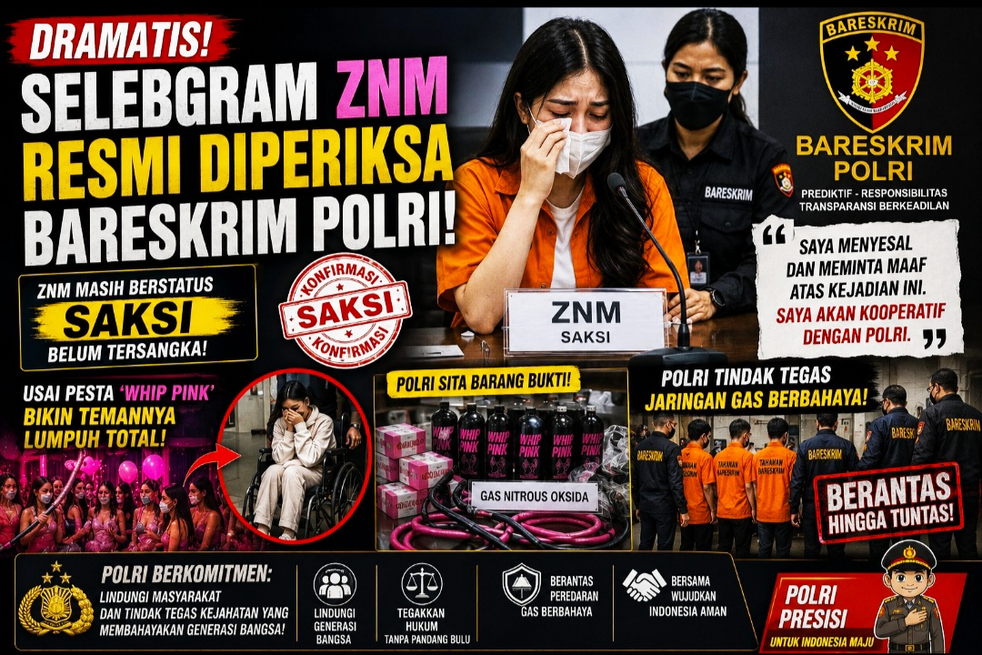 SELEBGRAM ZNM “SAKSI” DIPERIKSA BARESKRIM, Usai Pesta 'Whip Pink' Bikin Temannya Lumpuh Total