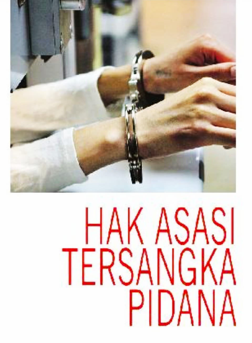 Polri Tegaskan Larangan Menampilkan Tersangka, Patuh KUHAP Baru dan Jaga Hak Asasi