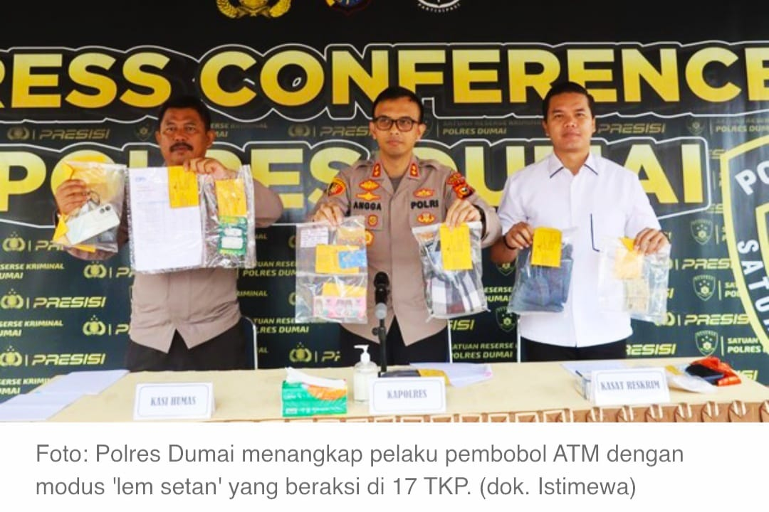 Teror Nasabah Berakhir! Spesialis Ganjal ATM Modus Lem Setan Dibekuk di Dumai, Sudah Beraksi di 27 TKP