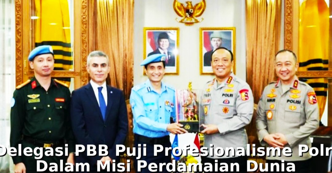 Harum di Kancah Global! Delegasi PBB Beri Apresiasi Tinggi untuk Polri atas Kontribusi Besar Menjaga Perdamaian Dunia
