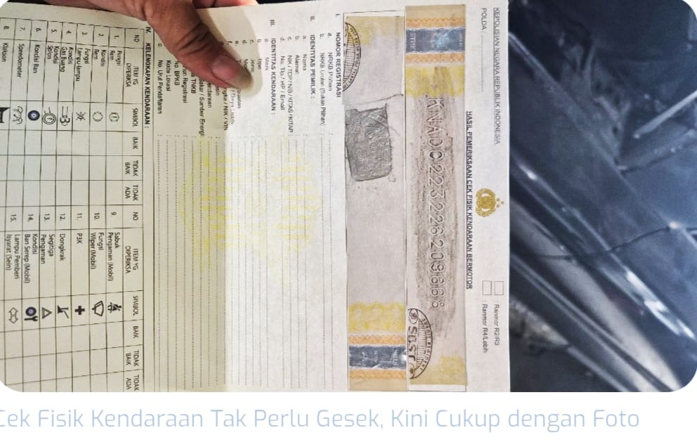 Digitalisasi Polri: Cek Fisik Kendaraan Cukup Difoto, Tak Perlu “Gesek-Gesek” Lagi.